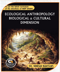Ecological Anthropology Biolocial and Cultural Dimension