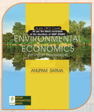 Environmental Economics(An Indian Experiences)