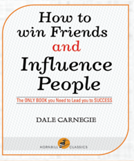How to win Friends and Influence People